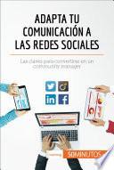 libro Adapta Tu Comunicación A Las Redes Sociales