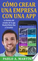 Cómo Crear Una Empresa Con Una App