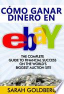 Cómo Ganar Dinero En Ebay