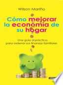 Cómo Manejar La Economía De Su Hogar