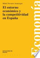 El Entorno Económico Y La Competitividad En España