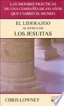 El Liderazgo Al Estilo De Los Jesuitas