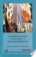 libro Globalización Cultural Y Posmodernidad