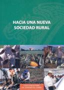 Hacia Una Nueva Sociedad Rural