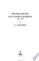 Historia Portátil De La Poesía Colombiana, 1880 1995