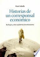 libro Historias De Un Corresponsal Económico