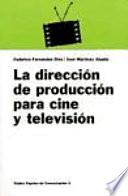libro La Dirección De Producción Para Cine Y Televisión