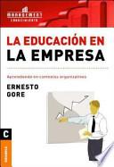 La Educacion En La Empresa/ Education In The Company