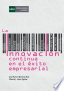 La InnovaciÓn Continua En El Éxito Empresarial