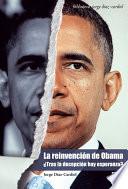 La Reinvención De Obama