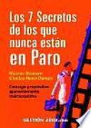 Los 7 Secretos De Los Que Nunca Están En Paro