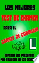 Los Mejores Test De Examen Del Carnet De Conducir