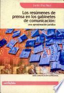 Los Resúmenes De Prensa En Los Gabinetes De Comunicación