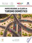 libro Mapeo Regional De Flujos De Turismo Doméstico