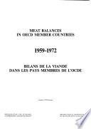 Meat Balances In Oecd Member Countries. Bilans De La Viande Dans Les Pays Membres De L Ocde. 1959 1972