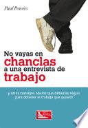 libro No Vayas En Chanclas A Una Entrevista De Trabajo