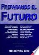Preparando El Futuro