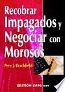 Recobrar Impagados Y Negociar Con Morosos