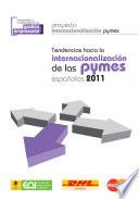 libro Tendencias Hacia La Internacionalización De Las Pymes Españolas 2011