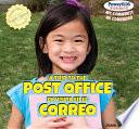 A Trip To The Post Office / De Visita En El Correo
