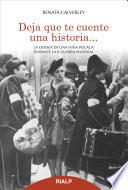 Deja Que Te Cuente Una Historia