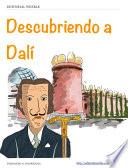 Descubriendo A Dalí