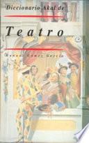 Diccionario Akal De Teatro