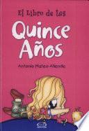 El Libro De Tus Quince Anos/ Your Sweet Fifteen