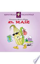 El Maíz