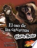 El Oso De Las Cavernas/cave Bear