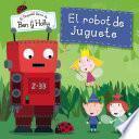 libro El Robot De Juguete (el Pequeño Reino De Ben Y Holly. Primeras Lecturas)