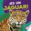 libro ¡es Un Jaguar! (it S A Jaguar!)