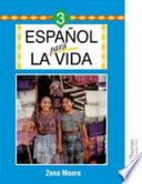 Espanol Para La Vida 3 / Spanish For Life 3