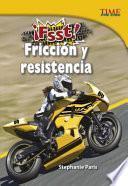 ¡fsst! Fricción Y Resistencia