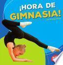 libro Hora De Gimnasia! (gymnastics Time!)