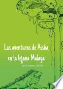 Las Aventuras De Aisha En La Lejana Melaya