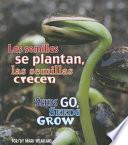 libro Las Semillas Se Plantan, Las Semillas Crecen/seeds Go, Seeds Grow
