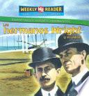 Los Hermanos Wright Y El Avión