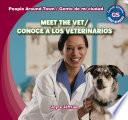 Meet The Vet / Conoce A Los Veterinarios