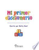 Mi Primer Diccionario/ My First Dictionary