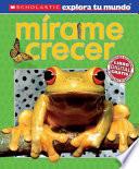 Mirame Crecer / See Me Grow