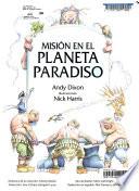 Misión En El Planeta Paradiso
