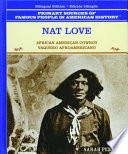 Nat Love, Vaquero Afroamericano