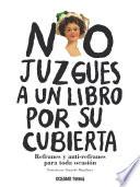 No Juzgues A Un Libro Por Su Cubierta