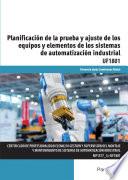 Planificación De La Prueba Y Ajustes De Los Equipos Y Elementos De Los Sistemas De Automatización Industrial