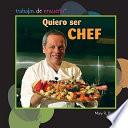 Quiero Ser Chef (i Want To Be A Chef)