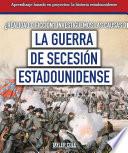 ¿realidad O Ficción? Investiguemos Las Causas De La Guerra De Secesión Estadounidense (fact Or Fiction? Considering Different Opinions Surrounding The American Civil War)