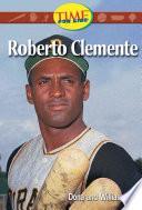 Roberto Clemente (spanish Version): Fluent Plus (nonfiction Readers)