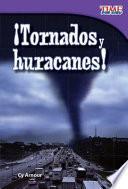 ¡tornados Y Huracanes! (tornadoes And Hurricanes!)