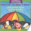 libro What Can I Do When It Rains? / ¿qué Puedo Hacer Cuando Llueve?